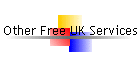 Other Free UK Services